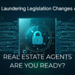 AML Changes are coming for Real Estate Agents in July